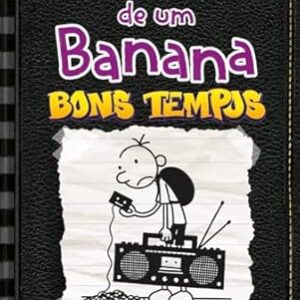 Diario de um Banana 10 - Bons Tempos