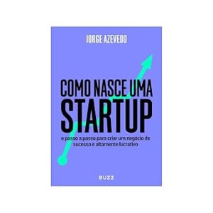 Como Nasce uma Startup