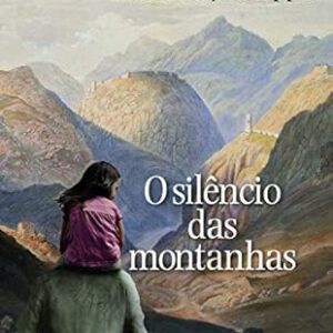 O Silencio das Montanhas