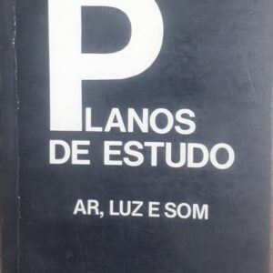 Planos de Estudo - Ar Luz e Som - Videopédia