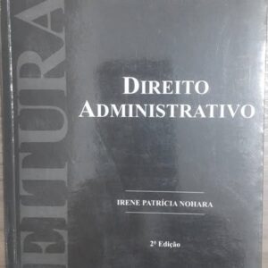 Direito Administrativo - Série Leituras Jurídicas Provas e concursos Vol 2 2ª