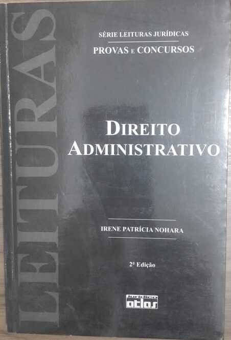 Direito Administrativo - Série Leituras Jurídicas Provas e concursos Vol 2 2ª