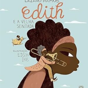 Edith e a Velha Sentada