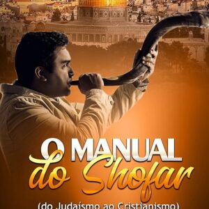 Manual do Shofar do Judaismo Ao Cristianismo