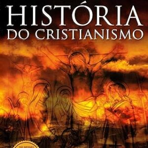 Uma Breve Historia do Cristianismo