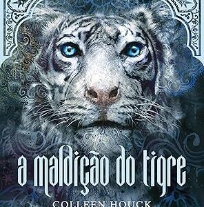 Saga do Tigre Livro 1 - a Maldicao do Tigre