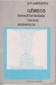 Gêmeos Hereditariedade Versus Ambiência