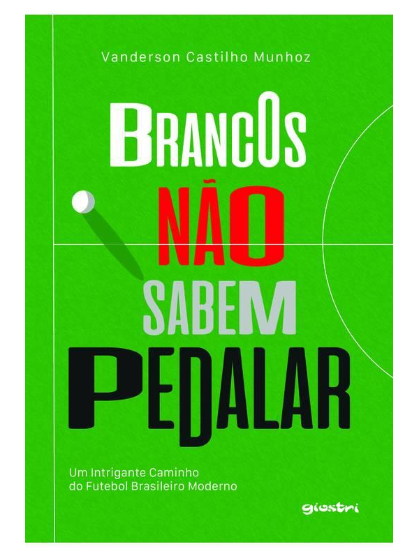 Brancos Não Sabem Pedalar