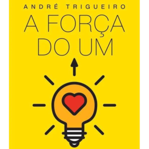 A Forca do um