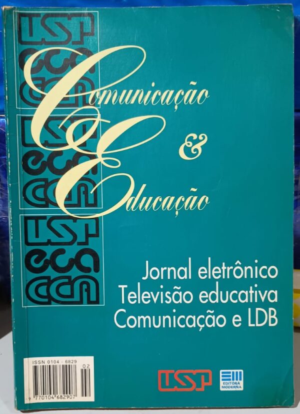 Comunicação e Educação Vol. 2 - Jornal Eletrônico Televisão educativa Comunicação e LDB