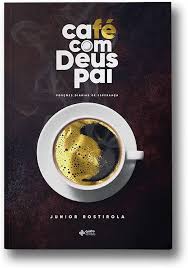 Cafe com Deus Pai porcoes diarias de esperanca