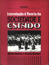 Introdução a Teoria da Sociedade e Estado
