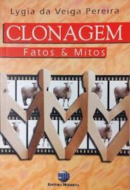 Clonagem - Fatos e Mitos