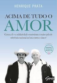Acima de Tudo o Amor - Hospital de Câncer Barretos