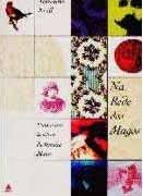 Na Rede dos Magos - História da Família Mann - Thomas Mann