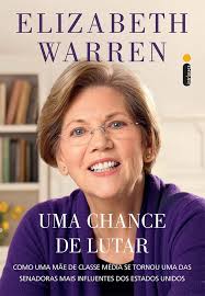 Uma Chance de Lutar - Como uma Mãe de Classe Média se Tornou uma das Senadoras mais Influentes dos Estados Unidos
