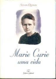 Marie Curie uma Vida