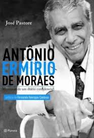 Antônio Ermírio de Moraes - Memórias de um Diário Confidêncial