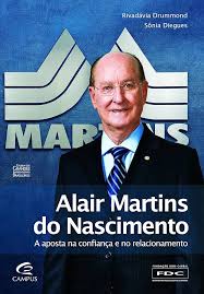 Alair Martins do Nascimento - a Aposta na Confiança e no Relacionamento