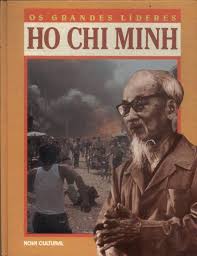Os Grandes Líderes - Ho Chi Minh