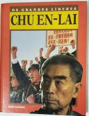 Os Grandes Líderes - Chu En Lai