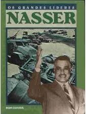 Os Grandes Líderes - Nasser