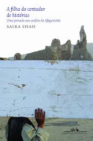 A Filha do Contador de Histórias - Uma Jornada aos Confins do Afeganistão