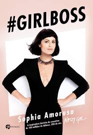 Girlboss - A Inspiradora História da Executiva de 100 Milhões de Dólares CEO do Site Nasty Ga
