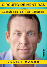 Circuito de Mentiras - Ascensão e Queda de Lance Armstrong - Ciclismo