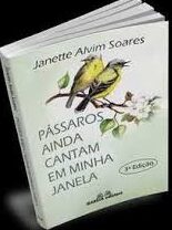 Pássaros Ainda Cantam em Minha Janela 3ª