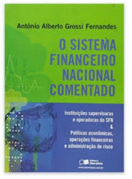 O Sistema Financeiro Nacional Comentado