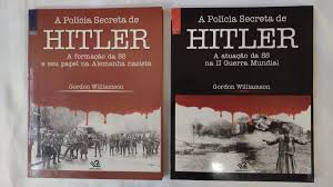 A Polícia Secreta de Hitler 2 Volumes