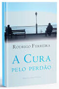 A Cura Pelo Perdão 3ª