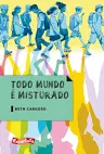 Todo Mundo e Misturado