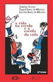 A Vida na Escola e a Escola da Vida 42ª