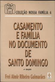 Casamento e Família no Documento de Santo Domingo