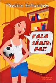 Fala Sério Pai (2009)