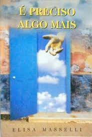 É Preciso Algo Mais