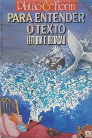 Para Entender o Texto - Leitura e Redação