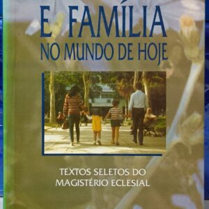 Casamento e Família no Mundo de Hoje