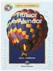 Ciência e Experiência - Flutuar e Afundar