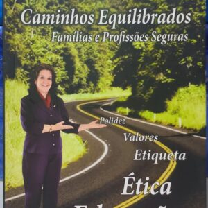Caminhos Equilibrados - Famílias e Profissões Seguras