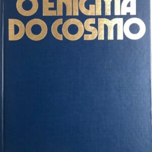 O Enigma do Cosmo