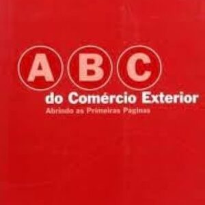 Abc do Comércio Exterior - Abrindo As Primeiras Páginas 3ª
