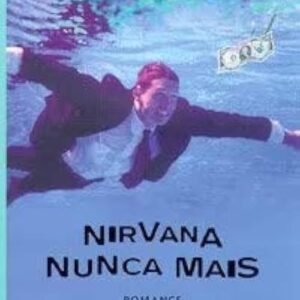 Nirvana Nunca Mais 1ª