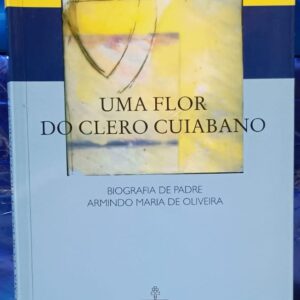 Uma Flor do Clero Cuiabano