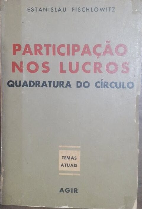 Participação nos Lucros - Quadratura do Círculo