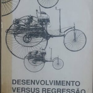 Desenvolvimento Versus Regressão