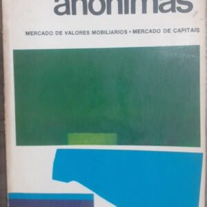 Sociedades Anônimas - Mercado de Valores Mobiliários Mercado de Capitais