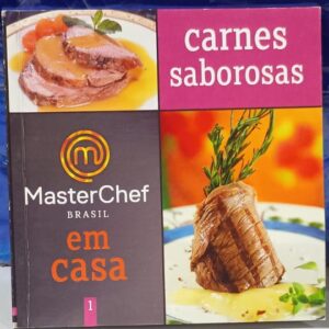Masterchef Brasil em Casa Vol. 1 - Carnes Saborosas